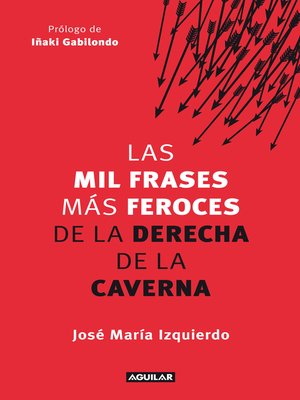 cover image of Las mil frases más feroces de la derecha de la caverna